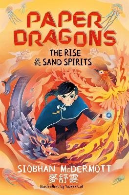 Paper Dragons: The Rise of the Sand Spirits