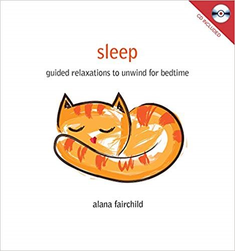 Sleep : guided relaxations to unwind for bedtime