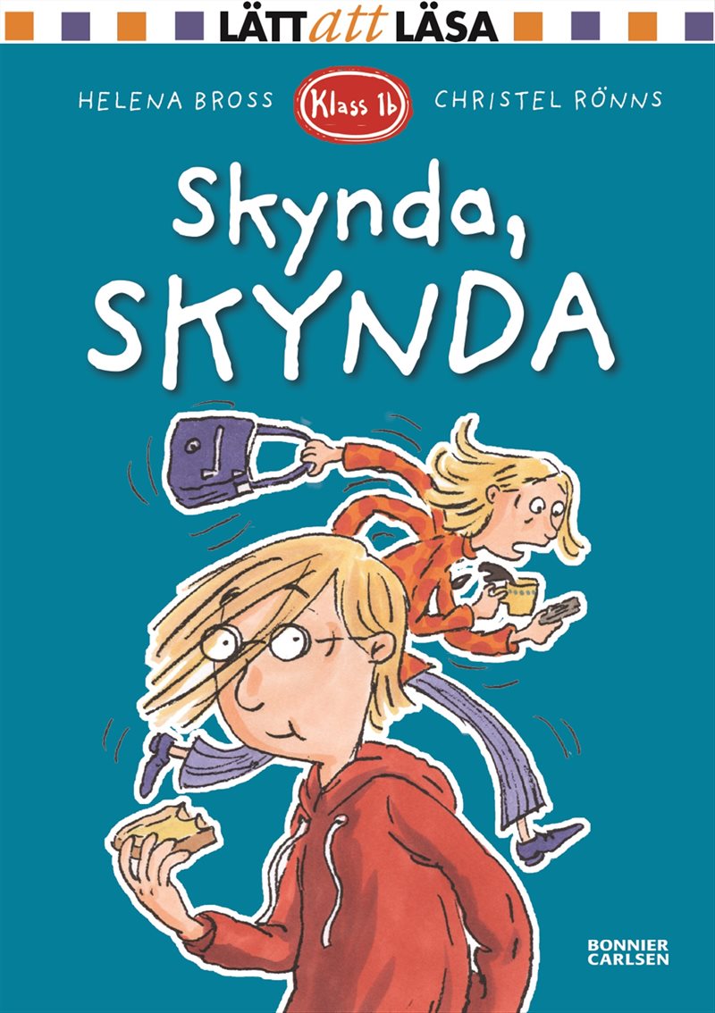 Klass 1b. Skynda, skynda