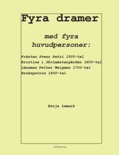 Fyra dramer med fyra huvudpersoner