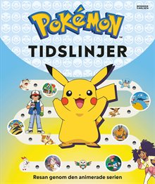 Pokémon. Tidslinjer : Resan genom den animerade serien